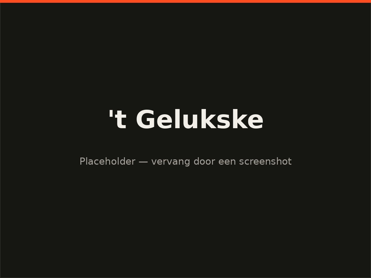 Werk voor 't Gelukske